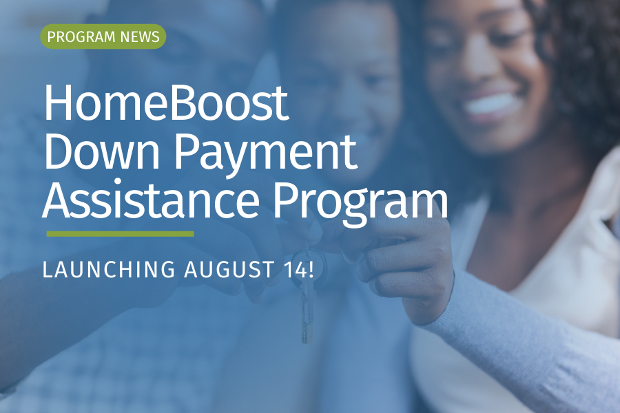 HomeBoost Down Payment Assistance Program returns with $5 million allocation